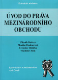 Úvod do práva mezinárodního obchodu Úvod do práva mezinárodního obchodu
