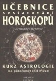 Učebnice sestavování horoskopů Učebnice sestavování horoskopů