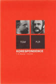 Korespondence T.G.Masaryk – staročeši Korespondence T.G.Masaryk – staročeši