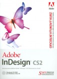 Adobe InDesign CS2 - oficiální výukový kurz