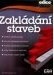 Zakládání staveb Zakládání staveb
