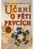 Učení o pěti prvcích Učení o pěti prvcích