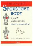 Spoušťové body a jejich odstraňování