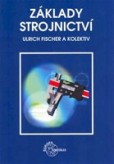 Základy strojnictví Základy strojnictví