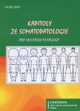 Kapitoly ze somatopatologie Kapitoly ze somatopatologie