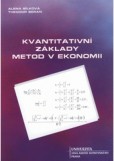 Základy kvantitativních metod v ekonomii Základy kvantitativních metod v ekonomii