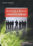 Rozvoj a řízení lidských zdrojů Rozvoj a řízení lidských zdrojů
