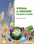 Výživa a hnojení polních plodin Výživa a hnojení polních plodin