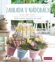 Zahrada v nádobách Zahrada v nádobách