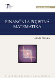 Finanční a pojistná matematika Finanční a pojistná matematika