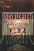 Nová encyklopedie českého a moravského vína 2 Nová encyklopedie českého a moravského vína 2