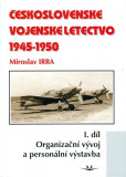 Československé vojenské letectvo 1945-1950 Československé vojenské letectvo 1945-1950