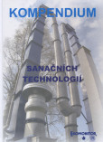 Kompendium sanačních technologií Kompendium sanačních technologií