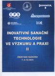 Inovativní sanační technologie ve výzkumu a praxi II Inovativní sanační technologie ve výzkumu a praxi II