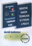 Inovativní sanační technologie ve výzkumu a praxi III Inovativní sanační technologie ve výzkumu a praxi III