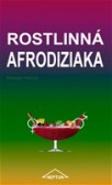 Rostlinná afrodiziaka Rostlinná afrodiziaka