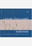 O přírodě řízení a naději nabeton