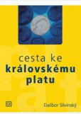 Cesta ke královskému platu Cesta ke královskému platu