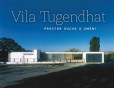 Vila Tugendhat – prostor ducha a umění Vila Tugendhat – prostor ducha a umění