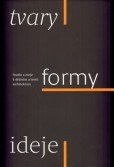 Tvary formy ideje Tvary formy ideje