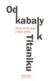 Od kabaly k Titaniku Od kabaly k Titaniku