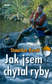 Jak jsem chytal ryby Jak jsem chytal ryby