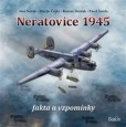 Neratovice 1945, fakta a vzpomínky Neratovice 1945, fakta a vzpomínky