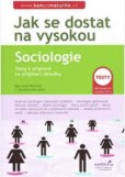 Sociologie - Jak se dostat na vysokou