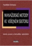 Manažerské metody ve veřejném sektoru - 2.vyd. Manažerské metody ve veřejném sektoru - 2.vyd.