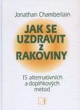 Jak se uzdravit z rakoviny Jak se uzdravit z rakoviny