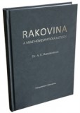 Rakovina a moje homeopatická metoda Rakovina a moje homeopatická metoda