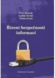 Řízení bezpečnosti informací Řízení bezpečnosti informací