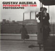 Gustav Aulehla. Fotografie 1957-1990 /Photographs