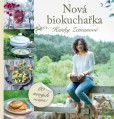 Nová biokuchařka Hanky Zemanové Nová biokuchařka Hanky Zemanové