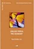 Základy práva pro ekonomy Základy práva pro ekonomy