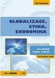 Globalizace, etika, ekonomika Globalizace, etika, ekonomika