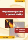 Organizace justice a právní služby Organizace justice a právní služby