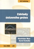 Základy ústavního práva Základy ústavního práva