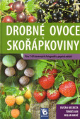 Drobné ovoce a skořápkoviny Drobné ovoce a skořápkoviny