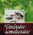 Vinárstvo a someliérstvo Vinárstvo a someliérstvo