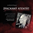 Zpackaný atentát Zpackaný atentát