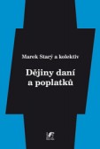 Dějiny daní a poplatků Dějiny daní a poplatků