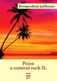 Právo a cestovní ruch II. Právo a cestovní ruch II.