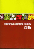 Katalog přípravků na ochranu zeleniny 2015 Katalog přípravků na ochranu zeleniny 2015