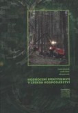 Hodnocení efektivnosti v lesním hospodářství Hodnocení efektivnosti v lesním hospodářství
