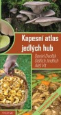 Kapesní atlas jedlých hub 2.vydání Kapesní atlas jedlých hub 2.vydání