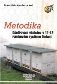 Metodika ošetřováni včelstev v 11-12 rámkovém systému Dadant Metodika ošetřováni včelstev v 11-12 rámkovém systému Dadant
