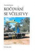 Kočování se včelstvy Kočování se včelstvy