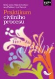Praktikum civilního procesu Praktikum civilního procesu