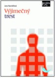 Výjimečný trest Výjimečný trest